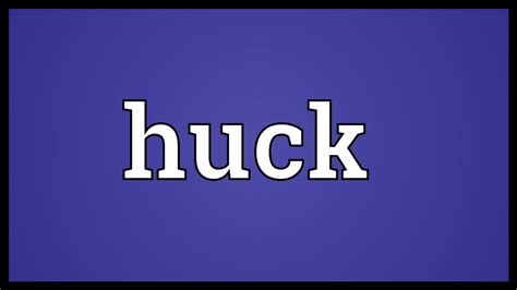 huck in tagalog meaning|HUCK Meaning in Tagalog .